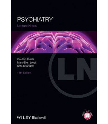 Lecture Notes: Psychiatry, 11th Edition